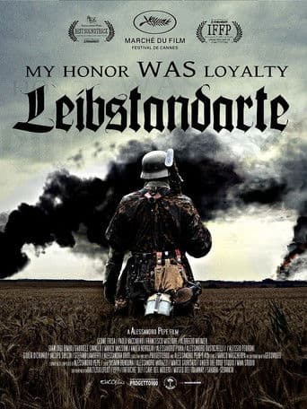 My Honor Was Loyalty - Leibstandarte