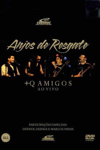 Anjos de Resgate Mais Que Amigos