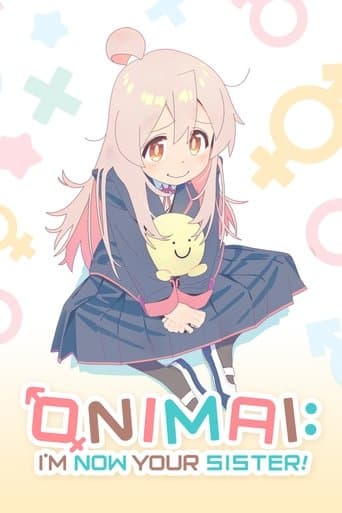ONIMAI: Ab sofort Schwester!
