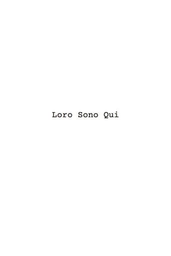 Loro Sono Qui