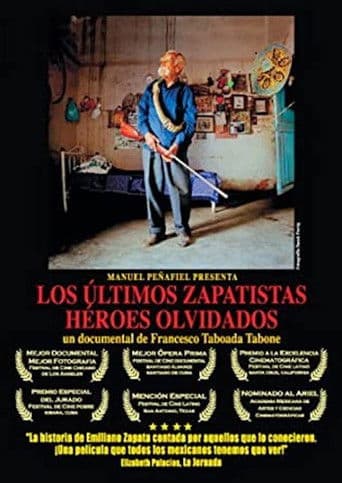 Los Últimos Zapatistas, Héroes Olvidados