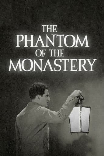 The Phantom of the Monastery
