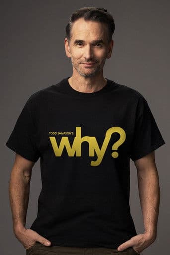 Todd Sampson's Why?