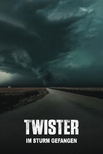 Twister: Im Sturm gefangen