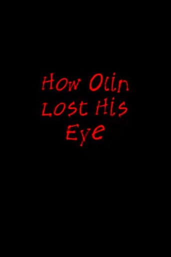 How Olin Lost His Eye