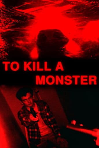 To Kill A Monster