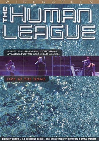 The Human League: Live at the Dome