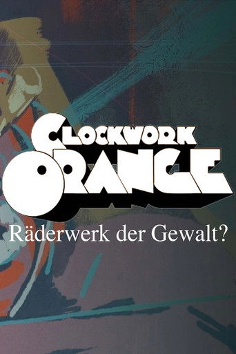 "Clockwork Orange" - Im Räderwerk der Gewalt