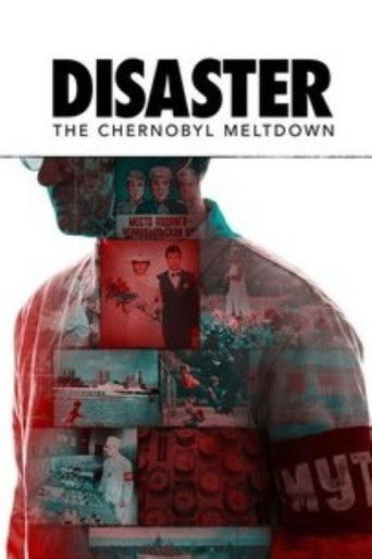 Disaster: The Chernobyl Meltdown