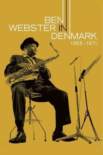 Ben Webster In Denmark 1965-1971