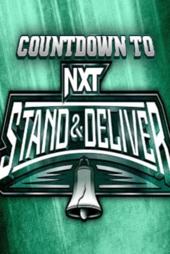 WWE Countdown to NXT Stand & Deliver 2024