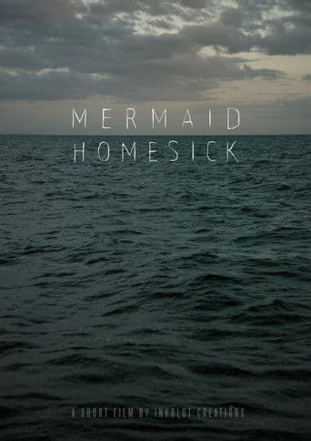 Mermaid Homesick