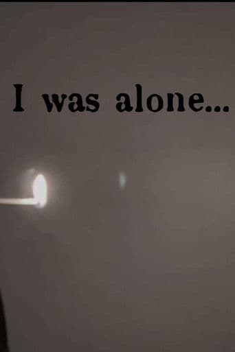 I Was Alone