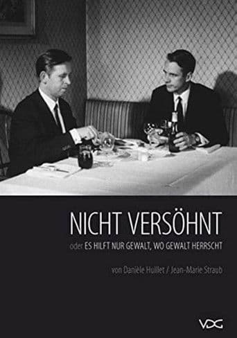 Nicht versöhnt oder Es hilft nur Gewalt, wo Gewalt herrscht