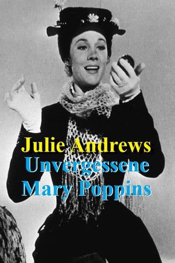 Julie Andrews - Unvergessene Mary Poppins