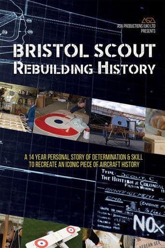 Bristol Scout: Rebuilding History