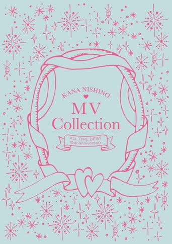 Nishino Kana - MV Collection ~ALL TIME BEST 15th Anniversary~