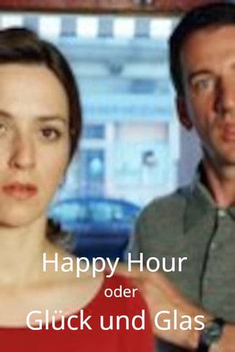 Happy Hour oder GlĂĽck und Glas