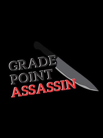 Grade Point Assassin