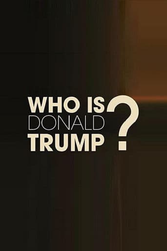 Who Is Donald Trump?