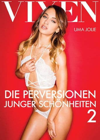 Die Perversionen junger Schönheiten 2
