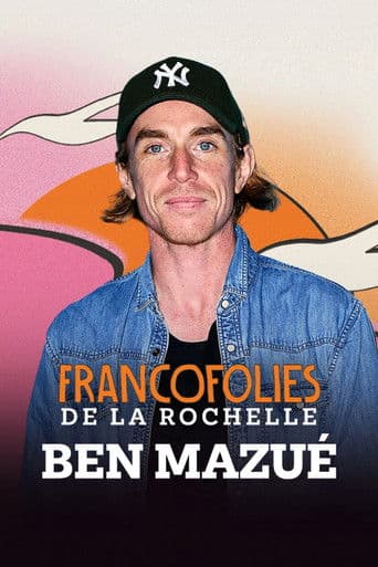 Ben Mazué aux Francofolies 2025