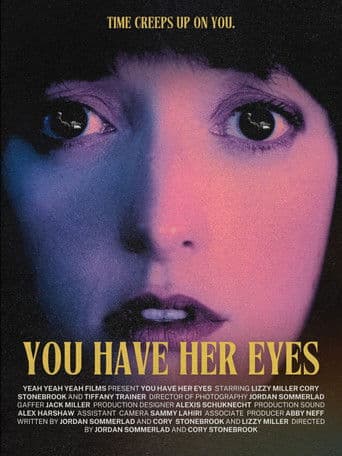You Have Her Eyes