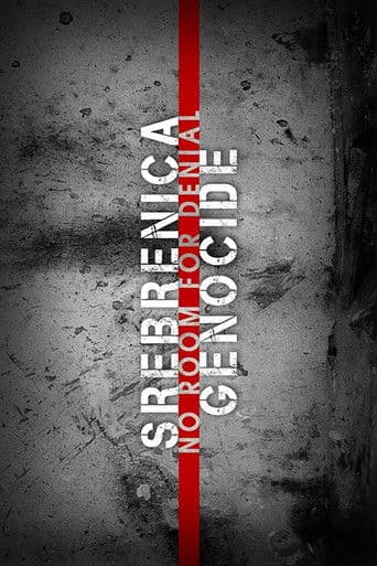 Srebrenica Genocide: No Room for Denial