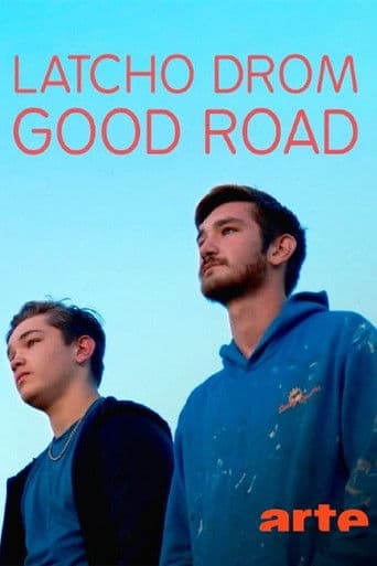 Latcho Drom -  Good Road