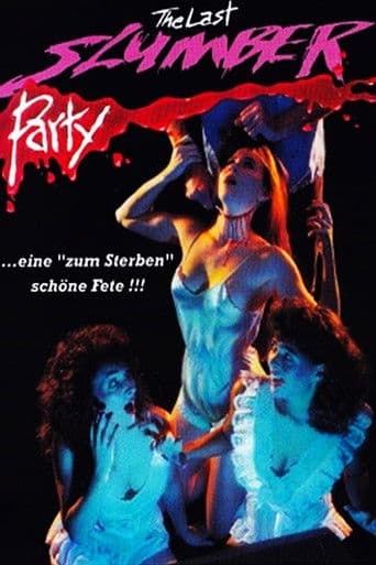 The Last Slumber Party