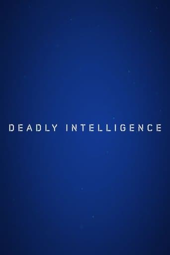 Deadly Intelligence