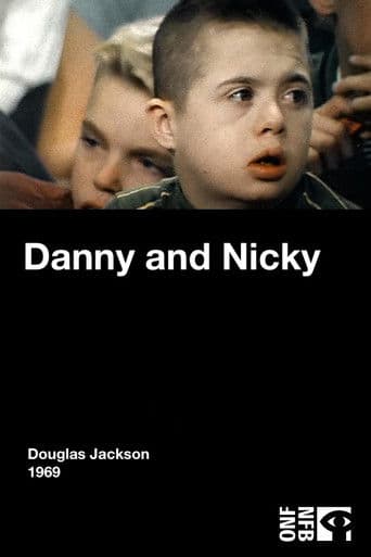 Danny and Nicky