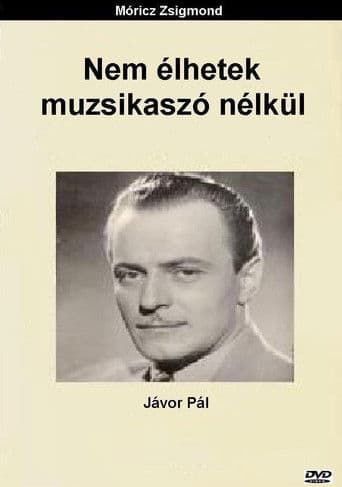 Nem élhetek muzsikaszó nélkül