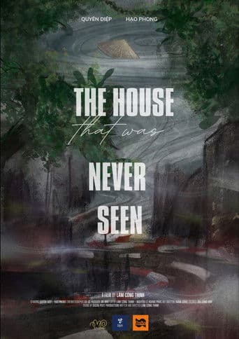 Ngôi Nhà Chưa Bao Giờ Được Nhìn Thấy
