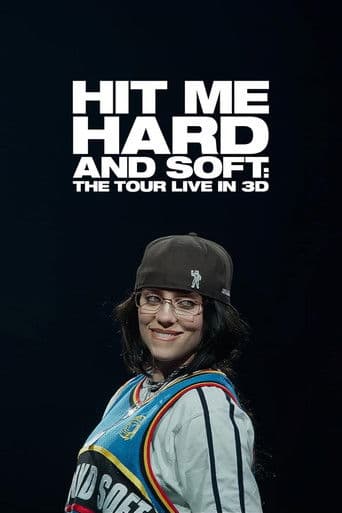 Billie Eilish - Hit Me Hard and Soft: The Tour (Live in 3D)