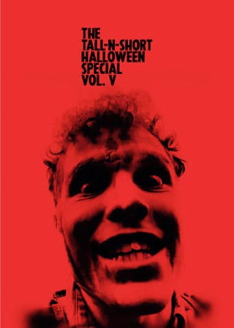 The Tall-N-Short Halloween Special - Vol. V