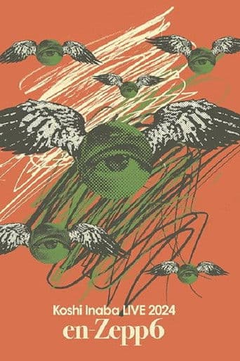 Koshi Inaba LIVE 2024 〜en-Zepp 6〜