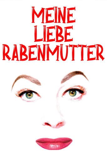 Meine liebe Rabenmutter