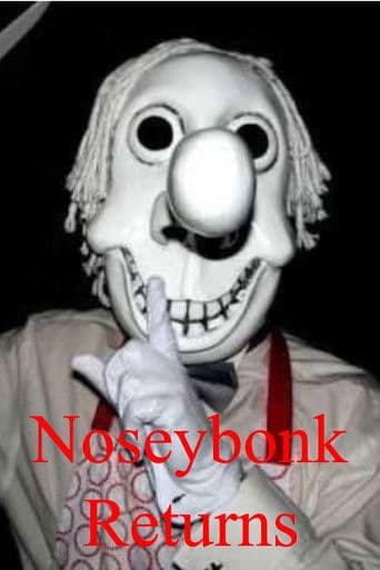 Noseybonk Returns