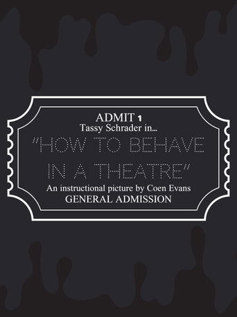 How to Behave in a Theatre