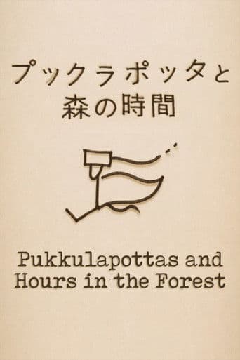 Pukkulapottas and Hours in the Forest