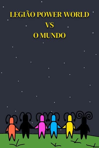 Legião Power World Vs O Mundo