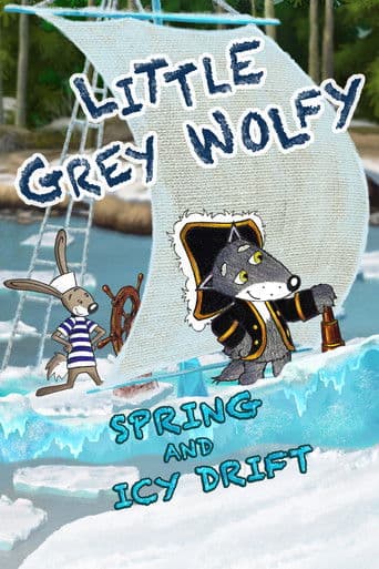 Little Grey Wolfy: Spring and Icy Drift