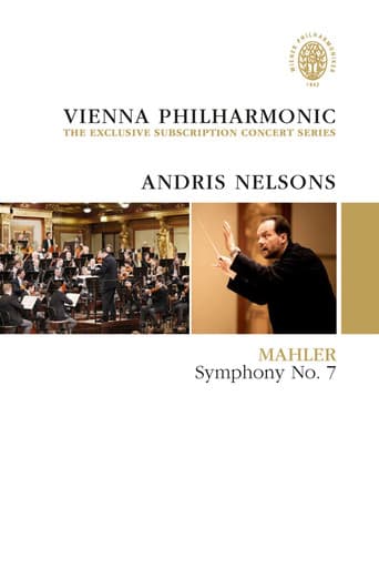Vienna Philharmonic: the Exclusive Subscription Concert Series - Andris Nelsons - Mahler Symphony No. 7