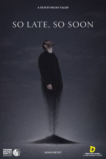 כה מוקדם, כה מאוחר