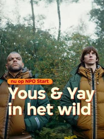 Yous & Yay in het wild