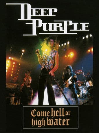 Deep Purple - Come Hell or High Water