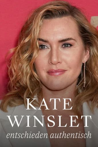Kate Winslet, entschieden authentisch