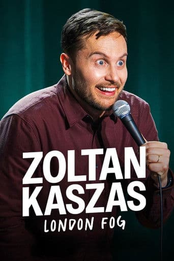 Zoltan Kaszas: London Fog