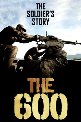 The 600: The Soldier’s Story